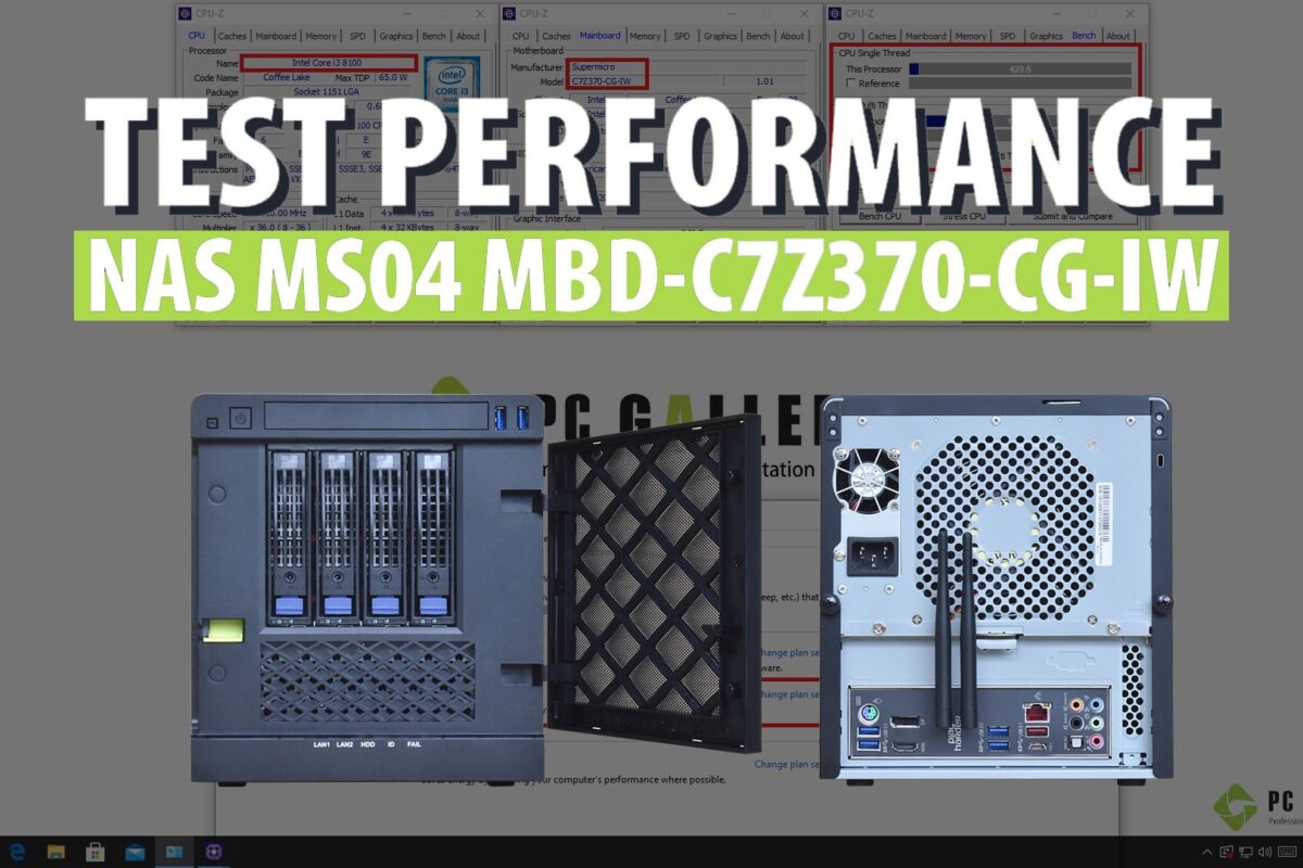Test Performance NAS MS04 MBD-C7Z370-CG-IW