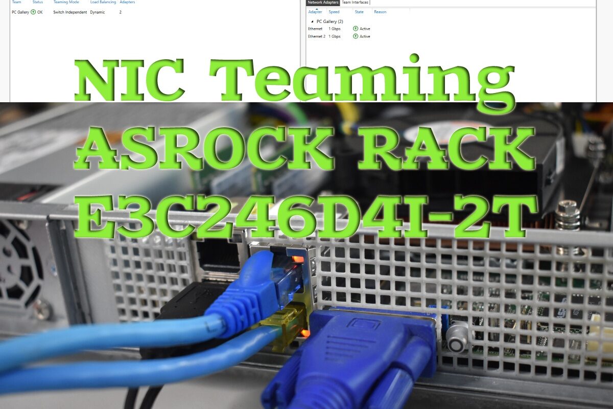 ทดสอบ NIC Teaming บน ASRock Rack E3C246D4I-2T