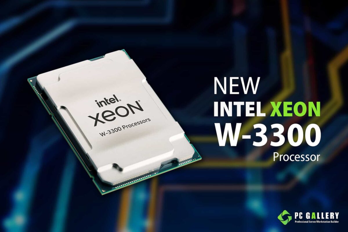 Intel ประกาศเปิดตัว New Xeon W-3300 Processors
