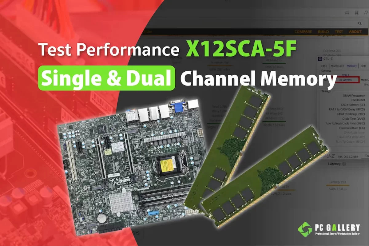 Test Performance RAM Single เทียบกับ Dual บน X12SCA-5F