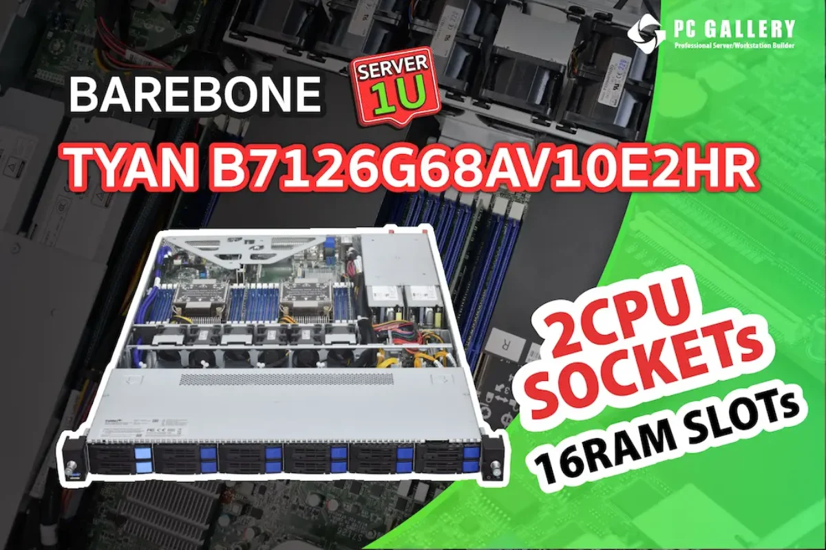 Review เครื่อง Server Barebone 1U TYAN B7126G68AV10E2HR